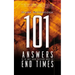 101 Answers to the Most Asked Questions about the End Times