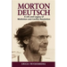 Morton Deutsch: A Life and Legacy of Mediation and Conflict Resolution