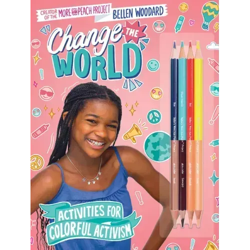 Bellen Woodard: More Than Peach: Change the World