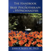 The Handbook of Brief Psychotherapy by Hypnoanalysis