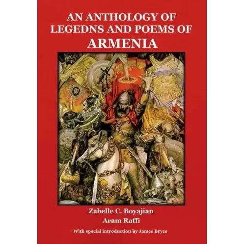 An Anthology of Legends and Poems of Armenia