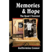 Memories and Hope: The Road I Traveled