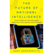 The Future of National Intelligence: How Emerging Technologies Reshape Intelligence Communities