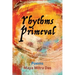 Rhythms Primeval