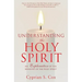Understanding the Holy Spirit