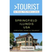 Greater Than a Tourist- Springfield Illinois USA: 50 Travel Tips from a Local