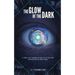 The Glow of The Dark