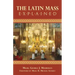 The Latin Mass Explained