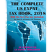 The Complete US Expat Tax Book, 2018: With the New Tax law update