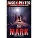 The Mark: A Henry Parker Novel