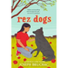 Rez Dogs