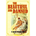 The Beautiful and Damned