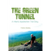 The Green Tunnel, A Hiker's Appalachian Trail Diary
