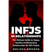 Infj: INFJs in Relationships: The Ultimate Guide to Happy, Healthy and Rewarding Relationships for INFJ People