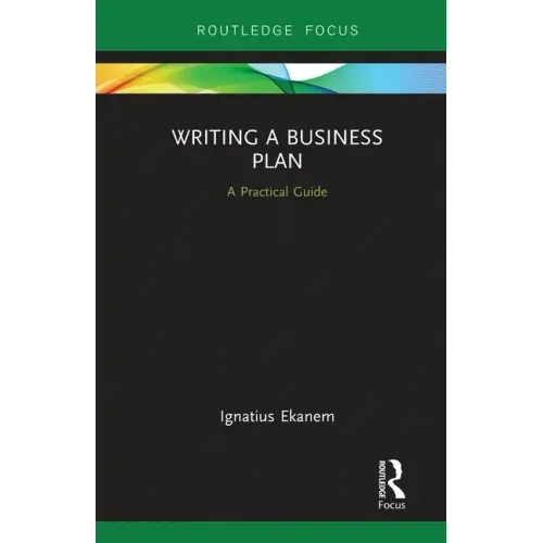 Writing a Business Plan: A Practical Guide