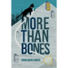 More Than Bones