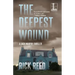 The Deepest Wound