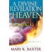 A Divine Revelation of Heaven & Hell