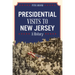 Presidential Visits to New Jersey: A History