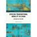 African Transnational Mobility in China: Africans on the Move