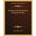 Seership and the Spiritual Evolution of Man