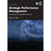 Strategic Performance Management: Accounting for Organizational Control