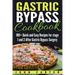 Gastric Bypass Cookbook: 100+ Quick and Easy Recipes for stage 1 and 2 After Gastric Bypass Surgery