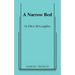 A Narrow Bed
