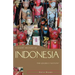 A Short History of Indonesia: The Unlikely Nation?
