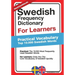 Swedish Frequency Dictionary For Learners: Practical Vocabulary - Top 10000 Swedish Words