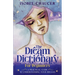 The Dream Dictionary for Beginners: A Practical Guide to Understanding Your Dreams