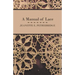 A Manual of Lace