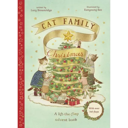 Cat Family Christmas: A Lift-The-Flap Advent Book - With Over 140 Flaps
