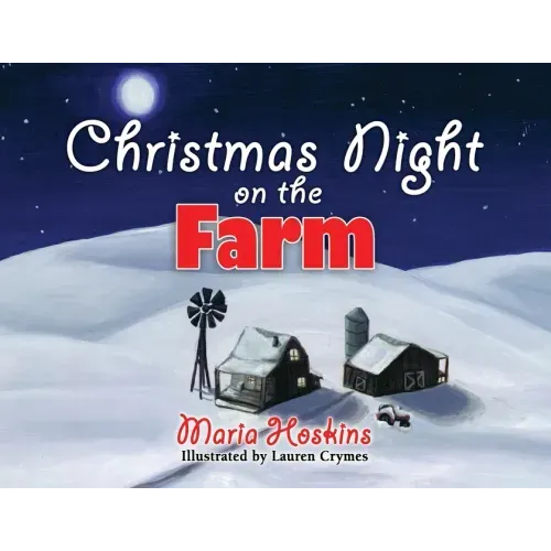 Christmas Night on The Farm