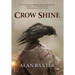 Crow Shine