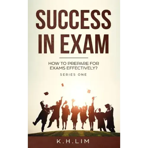Success In Exam: How to Prepare for Exams Effectively?