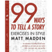 99 Ways to Tell a Story: Exercises in Style
