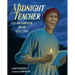 Midnight Teacher: Lilly Ann Granderson and Her Secret School