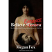 Believe Evidence: The Death of Due Process From Salome to #MeToo