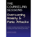 The Counseling Sessions - Overcoming Anxiety and Panic Attacks