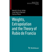 Weights, Extrapolation and the Theory of Rubio de Francia