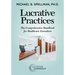Lucrative Practices: The Comprehensive Handbook for Healthcare Executives