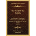 The Word Of The Buddha: An Outline Of The Ethico-Philosophical System Of The Buddha, In The Words Of The Pali Canon (1907)