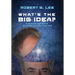 What's the Big Idea?