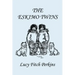 The Eskimo Twins, Illustrated Edition (Yesterday's Classics)