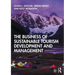 The Business of Sustainable Tourism Development and Management