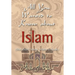All You Wanted to Know about Islam (But didn't know where to look)
