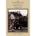 The Brotherhood of Battle: The Civil War Soldiers and Families of Newark Valley, New York