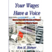 Your Wages Have a Voice