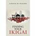 Finding Your Ikigai
